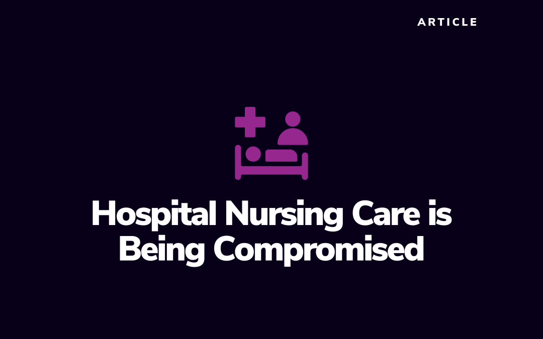 Hospital Nursing Care is Being Compromised by Unwanted Calls, Putting Patients at Risk